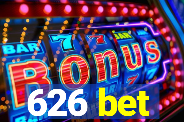 626 bet